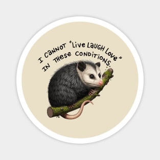 Opossum Live Laugh Love Magnet